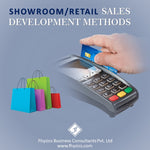 Showroom/Retail Sales Development Methods