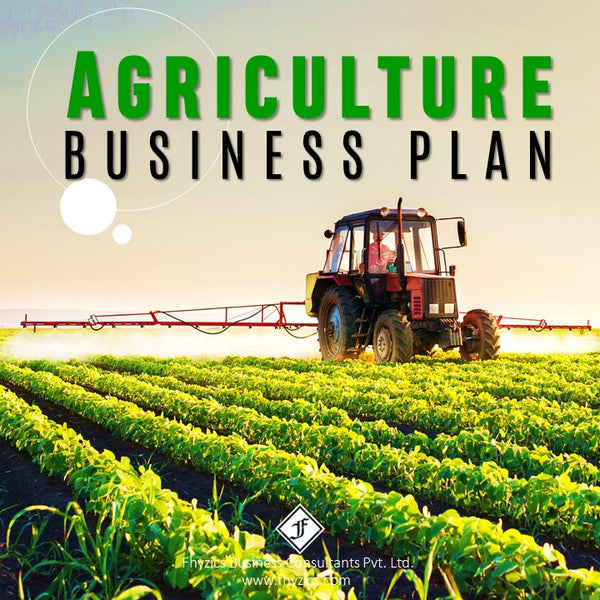 Agriculture Business Plan