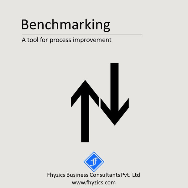 Benchmarking – A Tool for Process Improvement