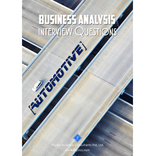 Business Analysis Interview Questions [Automotive]