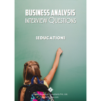 Business Analysis Interview Questions [Education]