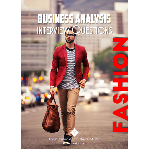 Business Analysis Interview Questions [Fashion]