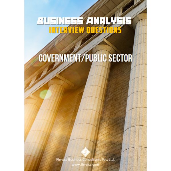 Business Analysis Interview Questions [Government/Public Sector]
