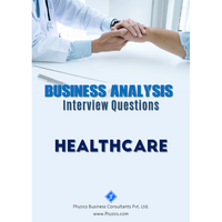 Business Analysis Interview Questions [Healthcare]