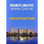Business Analysis Interview Questions [Infrastructure]