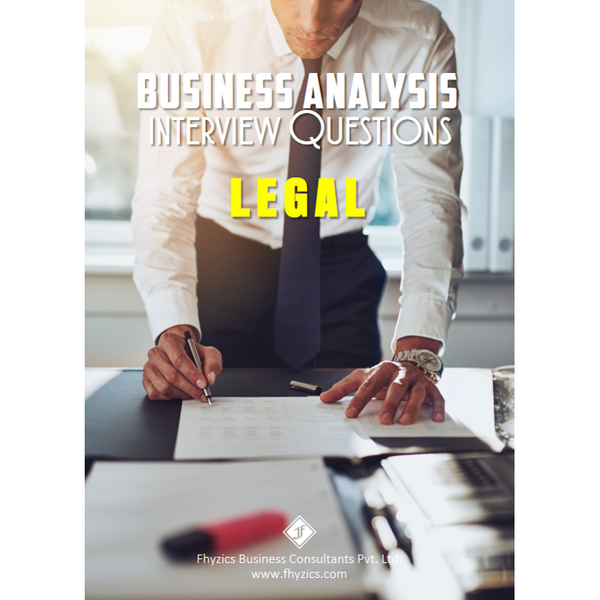Business Analysis Interview Questions [Legal]