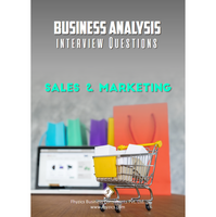 Business Analysis Interview Questions [Sales & Marketing]