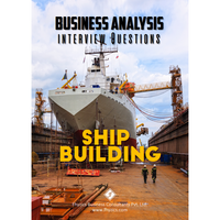 Business Analysis Interview Questions [Ship Building]