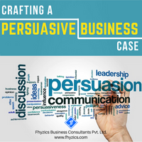 Crafting a Persuasive Business Case