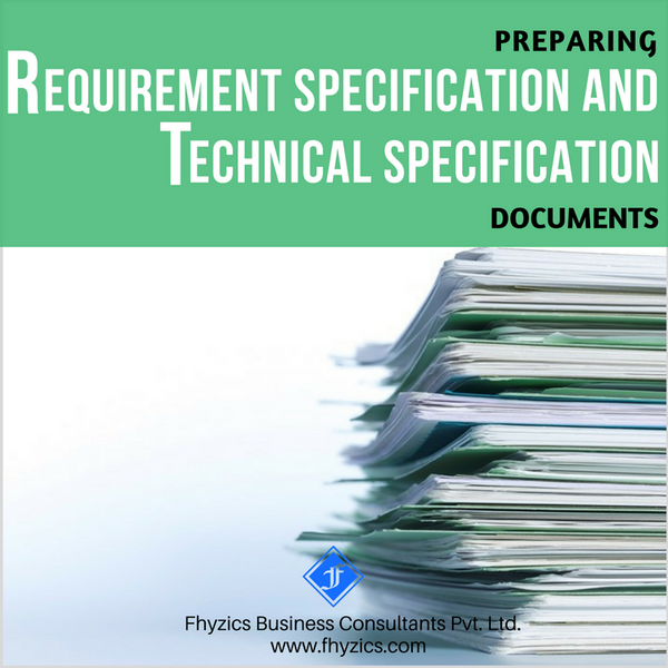 Preparing Requirements Specification and Technical Specification Documents