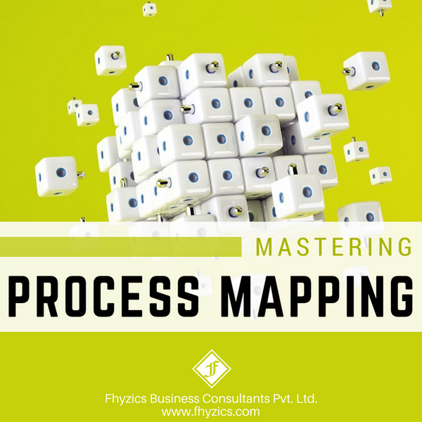 Mastering Process Mapping