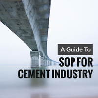 A Guide to Standard Operating Procedure for Cement Industry
