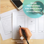 Paper Prototyping for Application Development