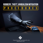 SOP-SS-001 : Robbery, Theft, Vandalism mitigation procedures