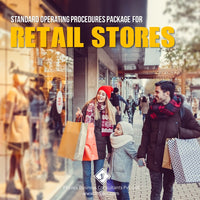 Standard Operating Procedures Package for Retail Stores [SOP]