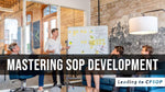 Mastering SOP Development